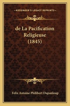 portada de La Pacification Religieuse (1845) (en Francés)