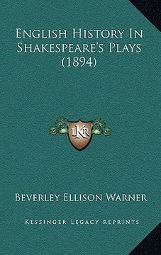 portada english history in shakespeare's plays (1894)