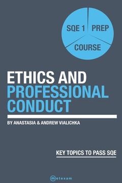 portada Ethics and Professional Conduct.: SQE 1 Prep Course (en Inglés)