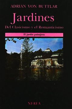 portada Jardines del Clasicismo y el Romanticismo: El Jardín Paisajista (in Spanish)