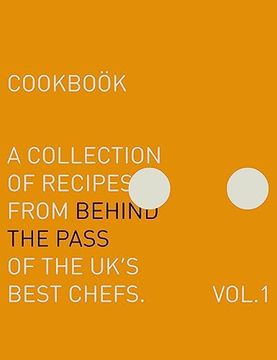 portada Behind the Pass: A Collection of Recipes from Behind the Pass of the Uk's Best Chefs (en Inglés)