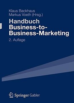 portada Handbuch Business-To-Business-Marketing: Grundlagen, Geschäftsmodelle, Instrumente Des Industriegütermarketing