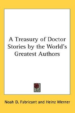 portada a treasury of doctor stories by the world's greatest authors (in English)