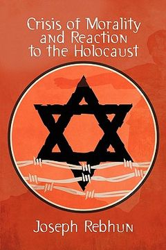 portada crisis of morality and reaction to the holocaust (en Inglés)