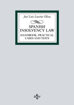 portada Spanish Insolvency Law: Handbook, Practical Cases and Tests (Derecho - Biblioteca Universitaria de Editorial Tecnos)