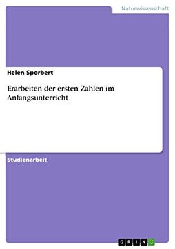 portada Erarbeiten der Ersten Zahlen im Anfangsunterricht (in German)