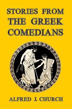 portada Stories from the Greek Comedians (en Inglés)