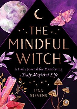 portada The Mindful Witch: A Daily Journal for Manifesting a Truly Magickal Life (en Inglés)