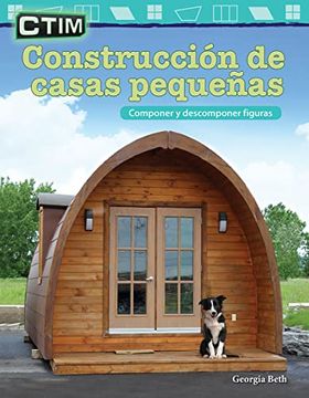 portada Ctim: Construcción de Casas Pequeñas: Componer Y Descomponer Figuras
