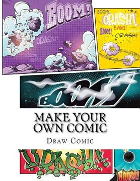 portada Make Your Own Comic (en Inglés)