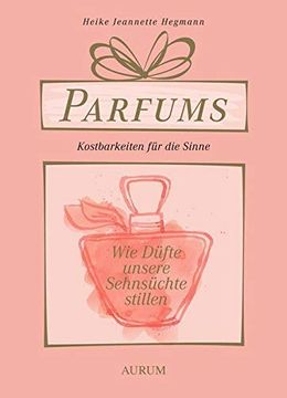 portada Parfums - Kostbarkeiten für die Sinne (in German)