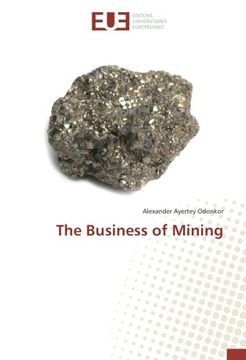 portada The Business of Mining