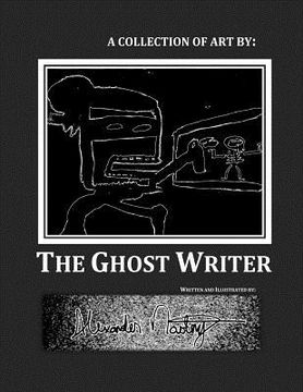 portada A Collection of Art by: The Ghost Writer