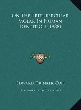 portada on the tritubercular molar in human dentition (1888) (in English)