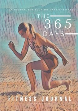 portada The 365 Days of Fitness Journal (en Inglés)
