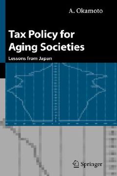 portada tax policy for aging societies: lessons from japan (en Inglés)