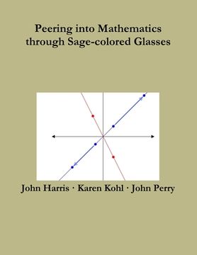 portada Peering Into Mathematics Through Sage-Colored Glasses