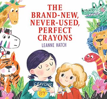 portada The Brand-New, Never-Used, Perfect Crayons (en Inglés)