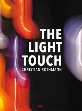 portada Christian Rothmann: The Light Touch (in English)