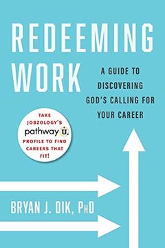 portada Redeeming Work: A Guide to Discovering God's Calling for Your Career (en Inglés)