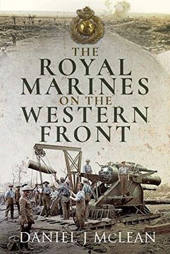 portada The Royal Marines on the Western Front (en Inglés)