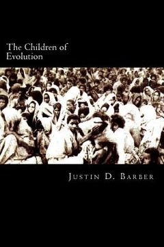 portada The Children of Evolution: Euclides Da Cunha and Positivist Discourse in Late Nineteenth-Century Brazil (en Inglés)