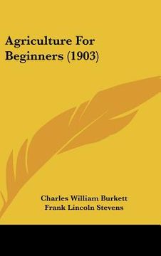 portada agriculture for beginners (1903) (en Inglés)