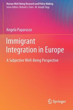 portada Immigrant Integration in Europe: A Subjective Well-Being Perspective (en Inglés)
