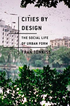 portada Cities By Design: The Social Life Of Urban Form