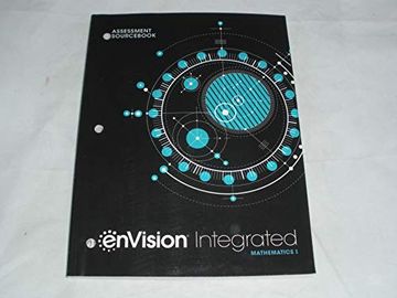 portada Envision Integrated Mathematics i Assessment Sourcebook (en Inglés)