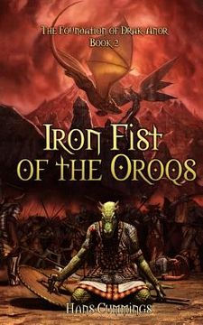 portada iron fist of the oroqs (en Inglés)