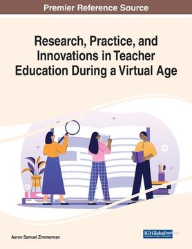 portada Research, Practice, and Innovations in Teacher Education During a Virtual Age (en Inglés)