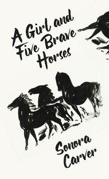 portada A Girl And Five Brave Horses Hardcover (en Inglés)