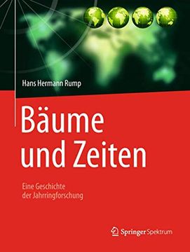 portada Bäume und Zeiten – Eine Geschichte der Jahrringforschung (in German)