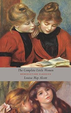 portada The Complete Little Women: Little Women, Good Wives, Little Men, Jo's Boys (Unabridged) (en Inglés)