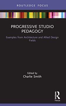 portada Progressive Studio Pedagogy (Routledge Focus on Design Pedagogy) (en Inglés)