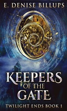 portada Keepers of the Gate (1) (Twilight Ends) (en Inglés)