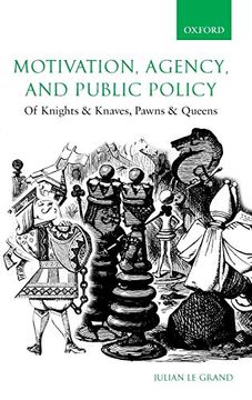 portada Motivation, Agency, and Public Policy: Of Knights and Knaves, Pawns and Queens (en Inglés)