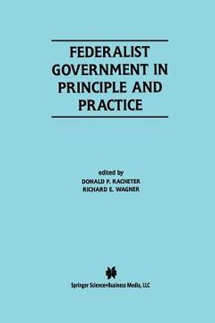 portada Federalist Government in Principle and Practice (en Inglés)