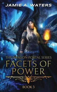 portada Facets of Power (The Dragon Portal, #3) (in English)