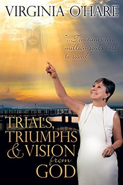 portada Trials, Triumphs, and Vision From god (en Inglés)