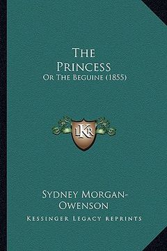 portada the princess: or the beguine (1855) (in English)