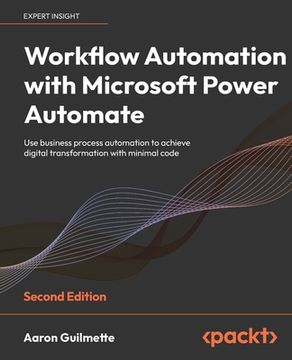 portada Workflow Automation with Microsoft Power Automate - Second Edition: Use business process automation to achieve digital transformation with minimal cod
