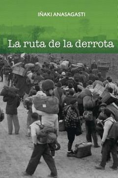 portada La ruta de la derrota