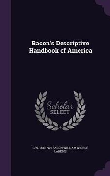 portada Bacon's Descriptive Handbook of America (en Inglés)