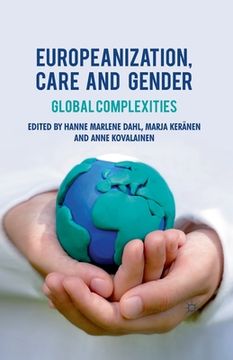 portada Europeanization, Care and Gender: Global Complexities (en Inglés)