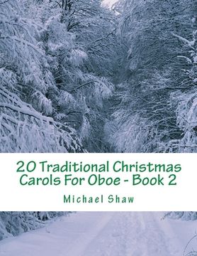 portada 20 Traditional Christmas Carols For Oboe - Book 2: Easy Key Series For Beginners (en Inglés)