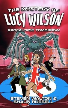 portada Mystery of Lucy Wilson, The: Apocalypse Tomorrow (en Inglés)