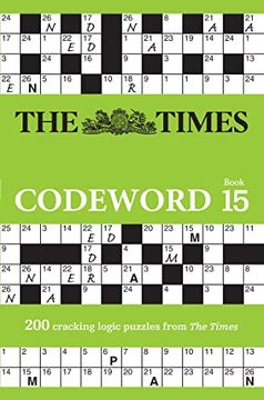 portada The Times Codeword 15: 200 Cracking Logic Puzzles (en Inglés)