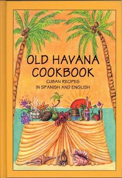 portada Old Havana Cookbook: Cuban Recipes in Spanish and English